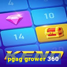 pgag grower 360